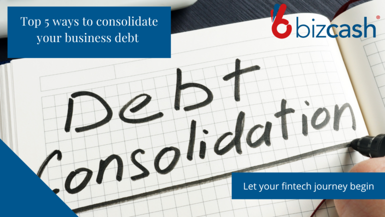 Top 5 ways to consolidate your business debt