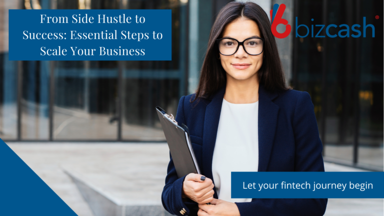 From Side Hustle to Success: Essential Steps to Scale Your Business